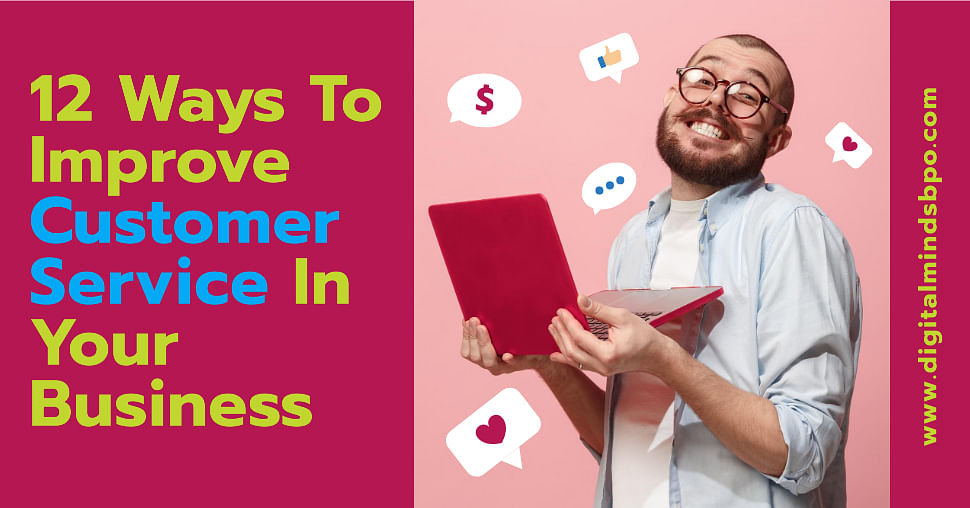 Ways To Improve Customer Service In Your Business