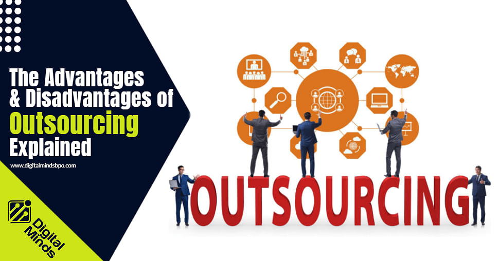 The 11 Types Of Outsourcing That You Should Know About - Digital Minds BPO